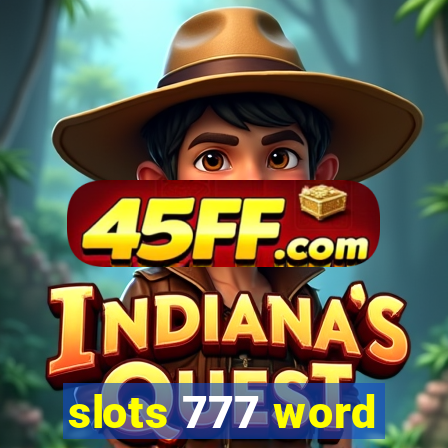 slots 777 word